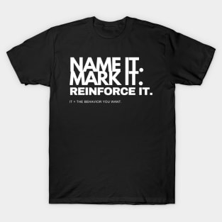 Name it. Mark it! T-Shirt